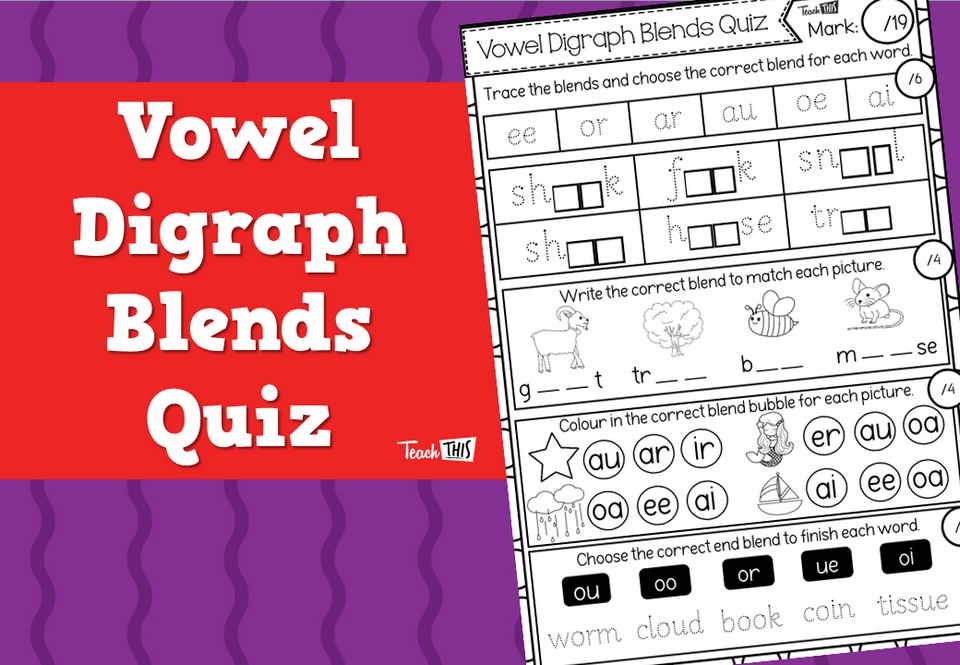 Vowel Digraph Blends Quiz