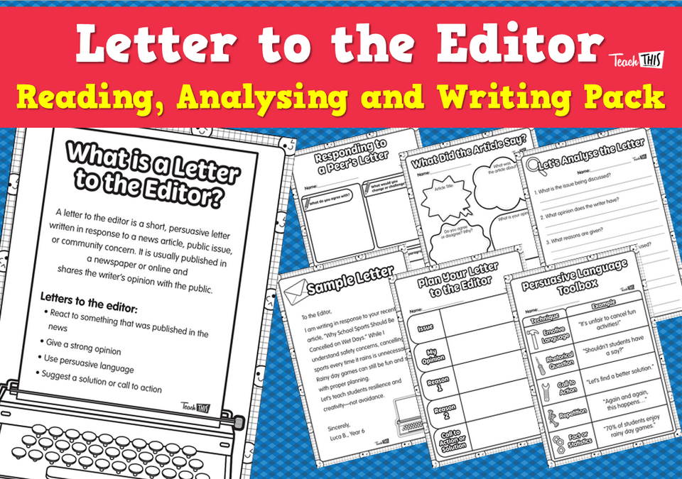 Letter to the Editor - Reading, Analysing and Writing Pack