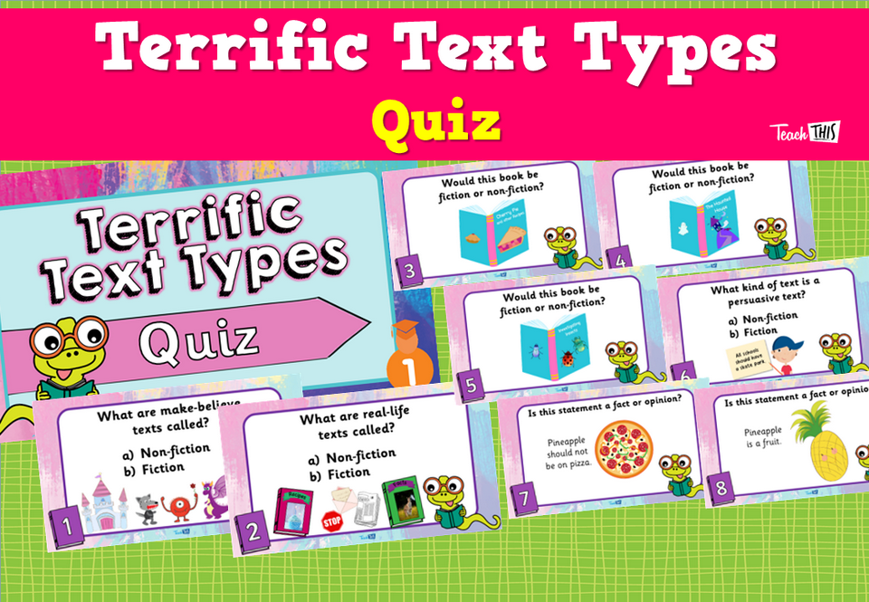 Terrific Text Types - Quiz