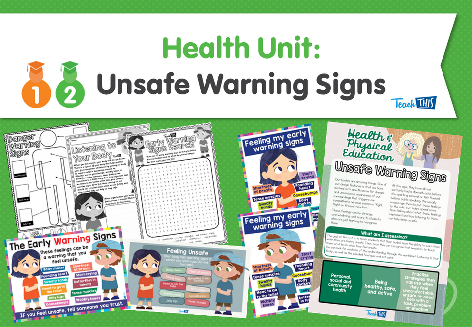 Health Unit: Unsafe Warning Signs