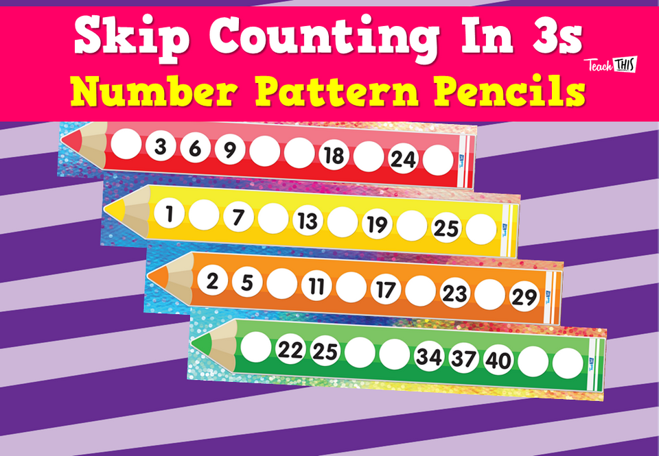 Skip Counting In 3s –Number Pattern Pencils