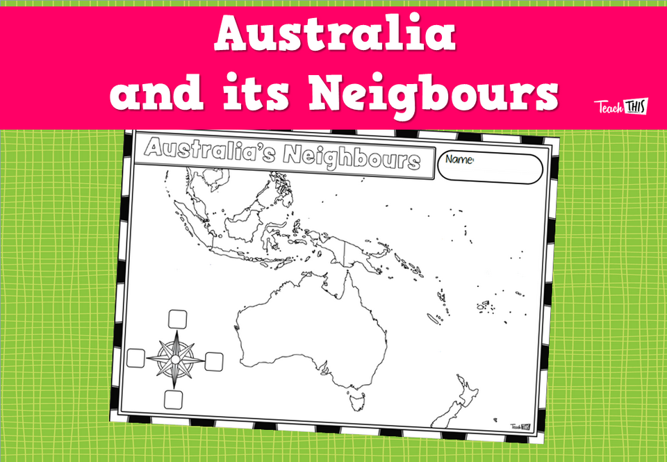 Australia and its Neigbours - Worksheet
