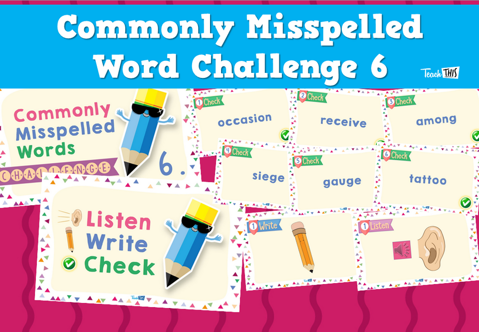 Commonly Misspelled Word Challenge 6