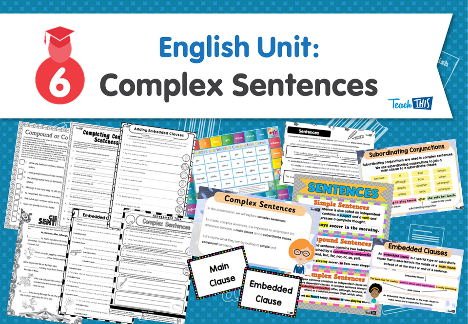 English Unit: Complex Sentences