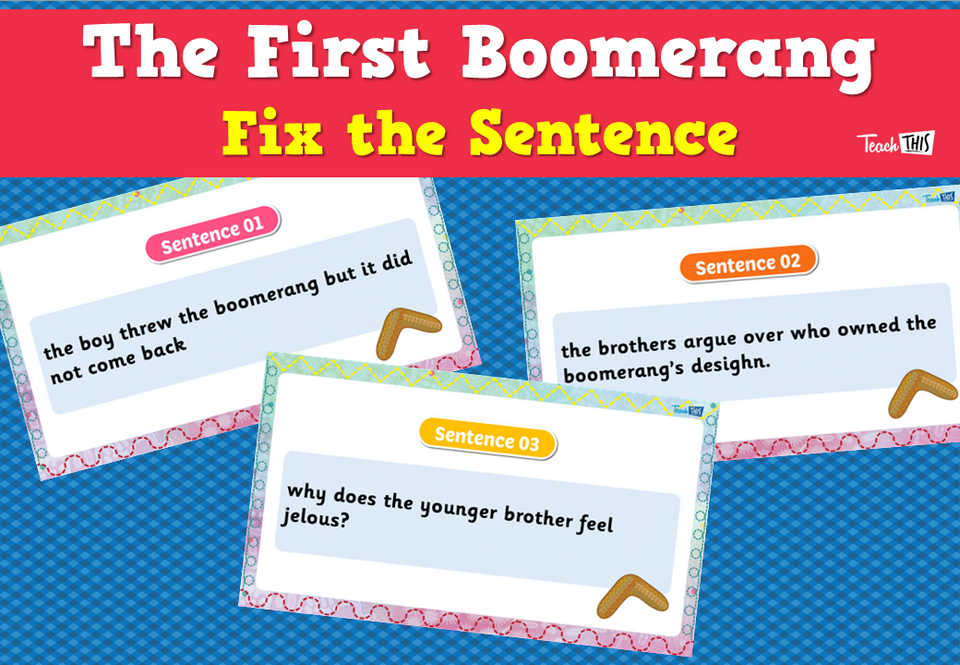 The First Boomerang - Fix the Sentence