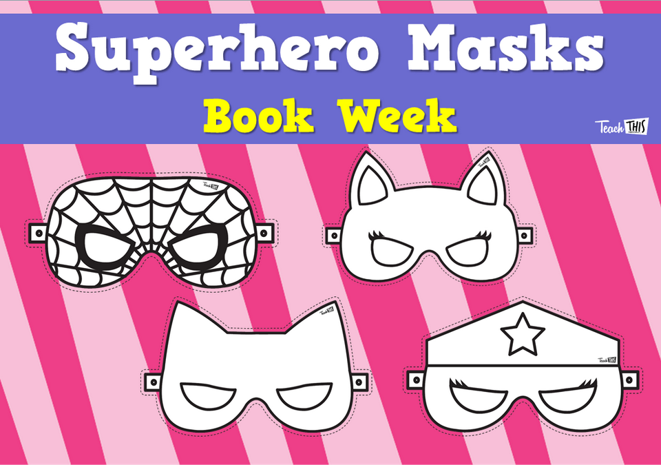 Superhero Masks - Book Week