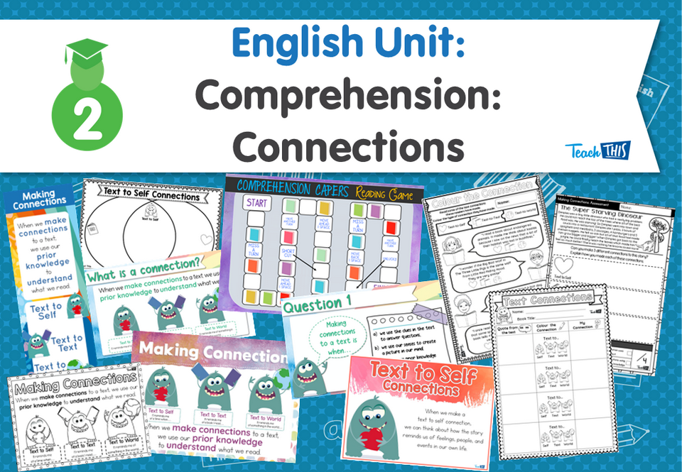 English Unit: Comprehension - Connections