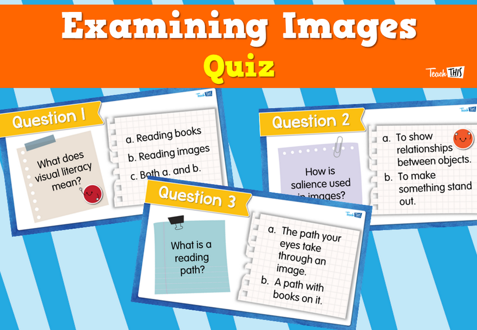 Examining Images- Quiz