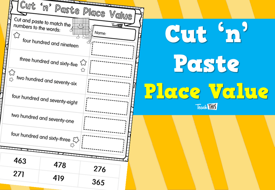 Cut ‘n’ Paste Place Value