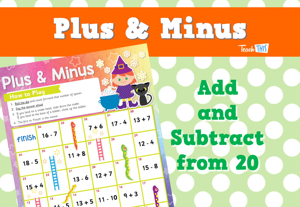 Plus & Minus Game - Add & Subtract Numbers Within20