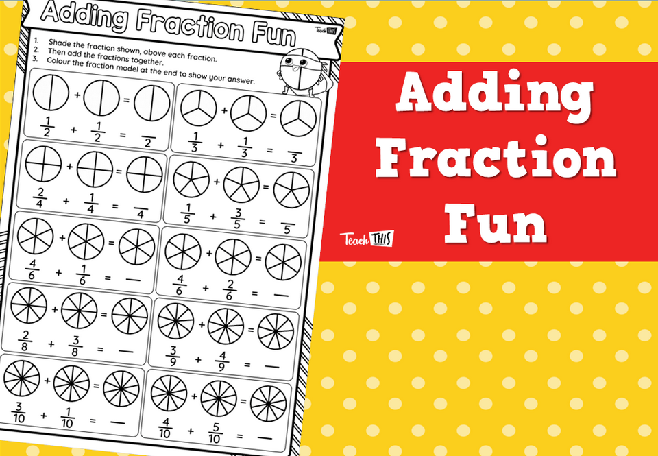 Adding Fraction Fun