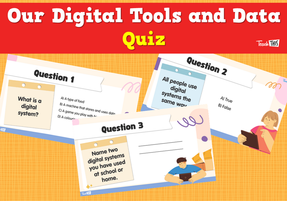 Our Digital Tools and Data Quiz