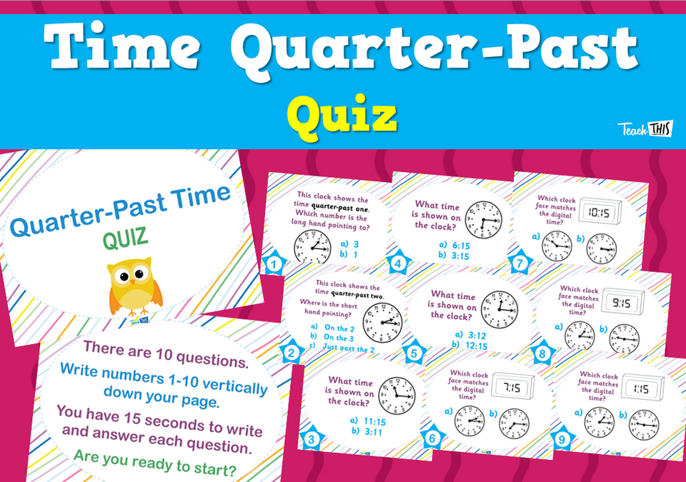 Time Quarter-Past - Quiz