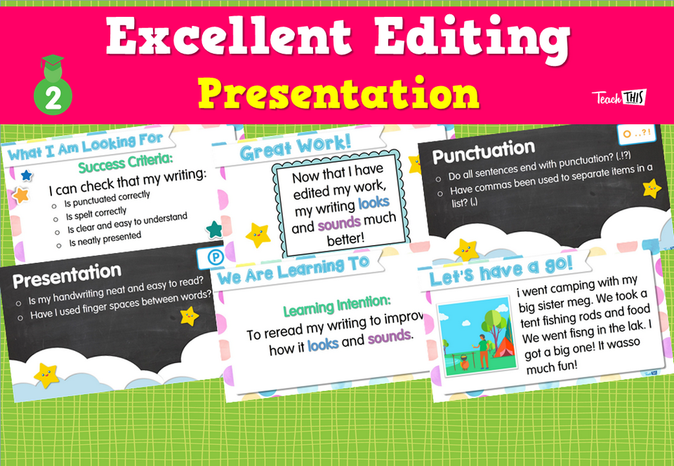 Excellent Editing - Presentation