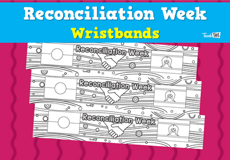 Reconciliation Week Wristbands