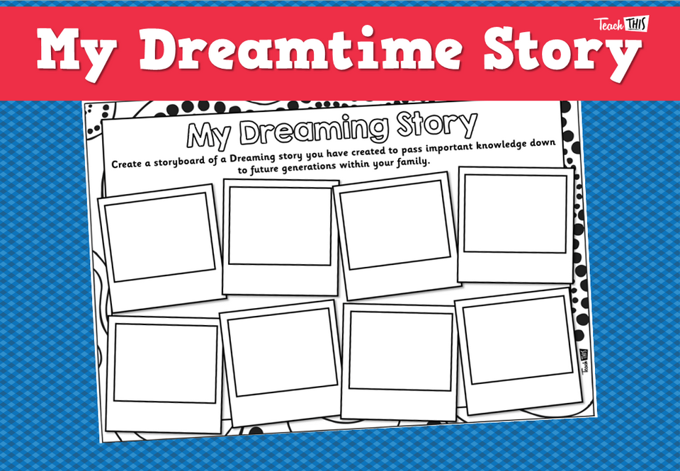 My Dreaming Story