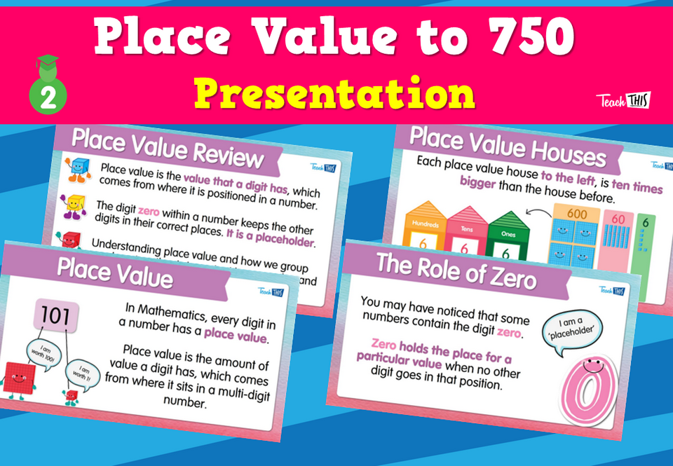 Place Value to 750 - Presentation
