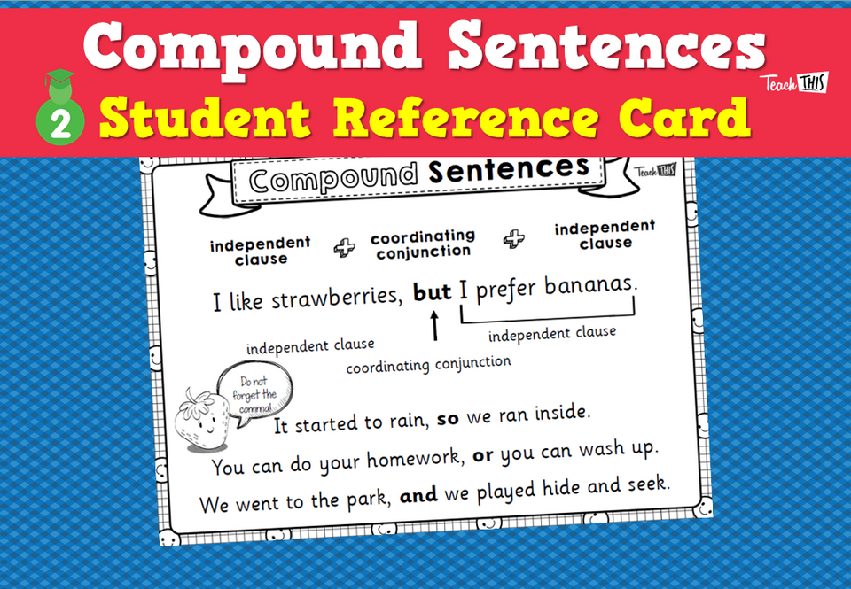 Compound Sentences - Student Reference Card