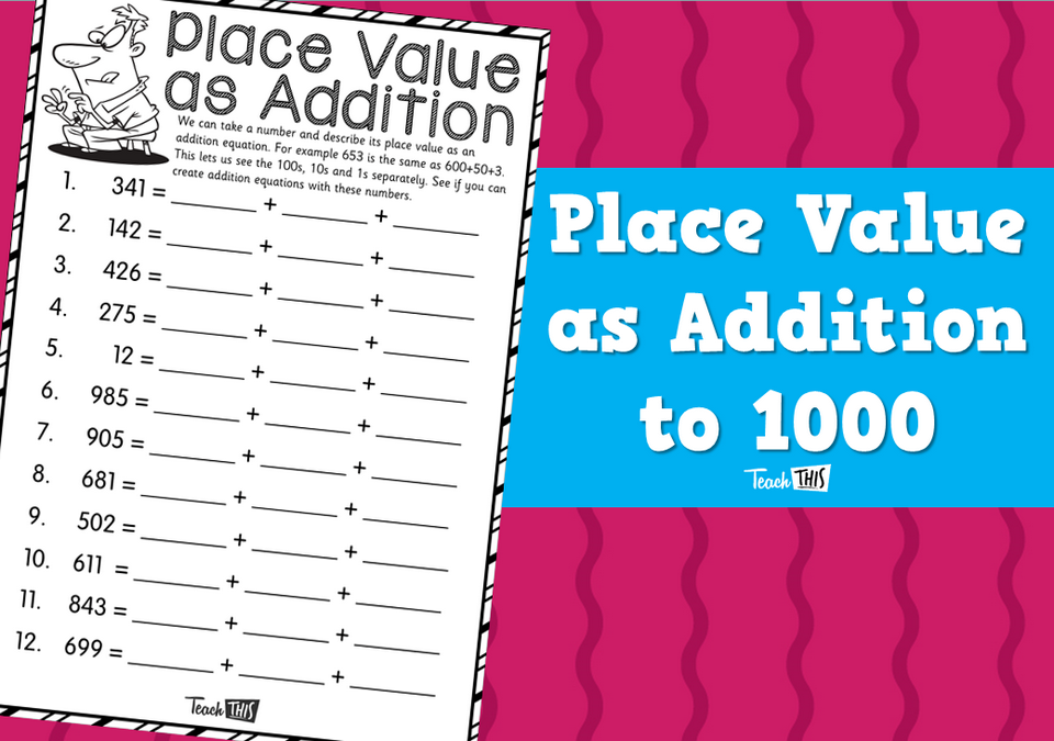 Place Value as Addition to 1000