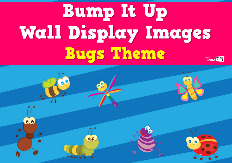 Bump It Up Wall Display Images - Bugs Theme