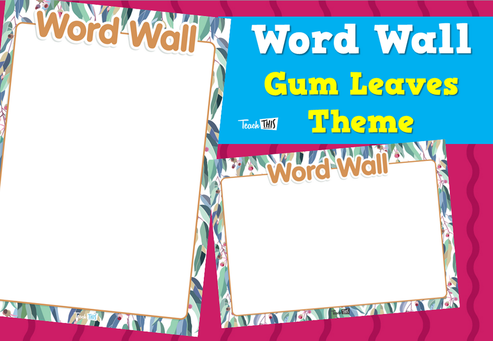Word Wall - Gum Leaves Theme