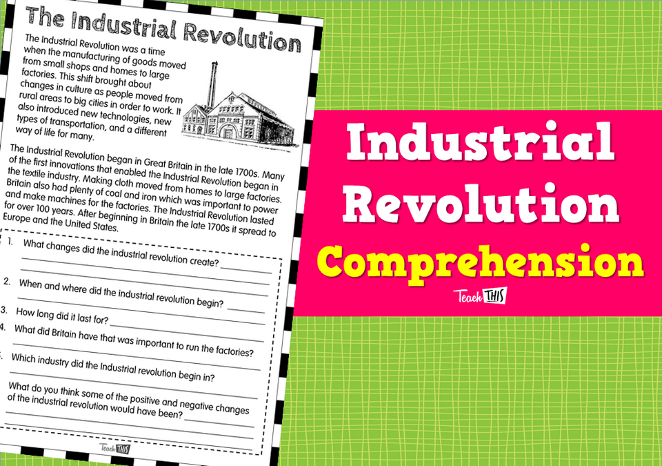 Industrial Revolution - Comprehension