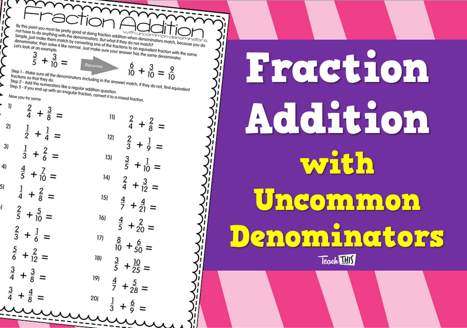Fraction Addition with Uncommon Denominators