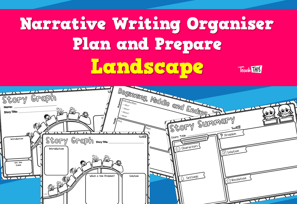 Narrative Writing Organiser - Plan and Prepare - Landscape