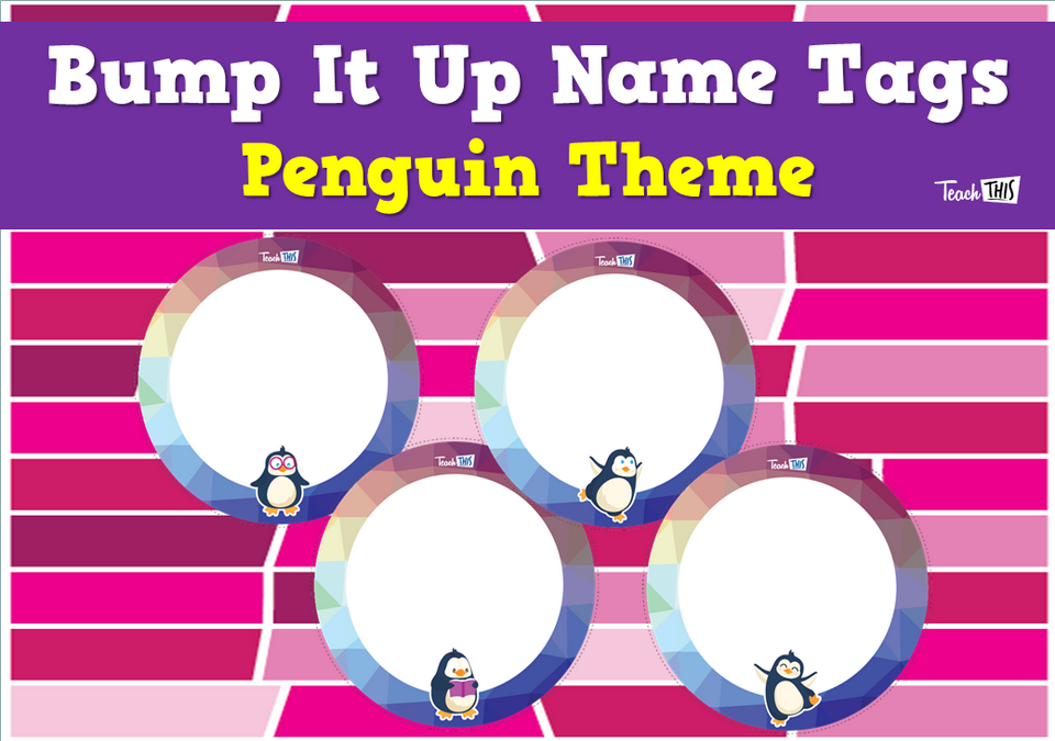 Bump It Up Name Tags - Penguin Theme