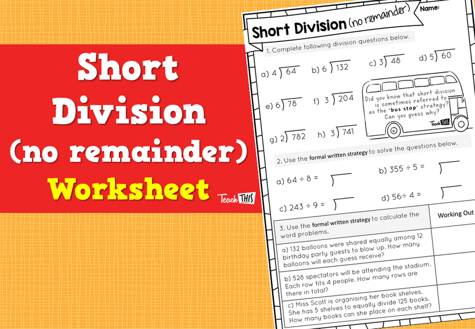 Short Division (no remainder) - Worksheet