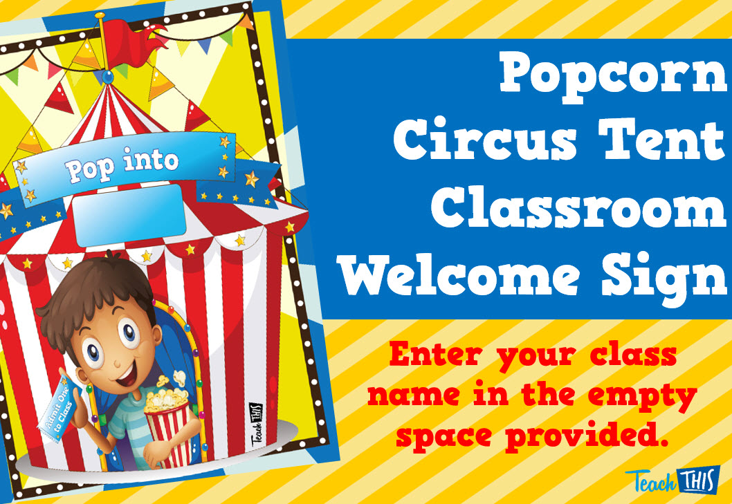 Welcome Sign - Popcorn Circus Tent