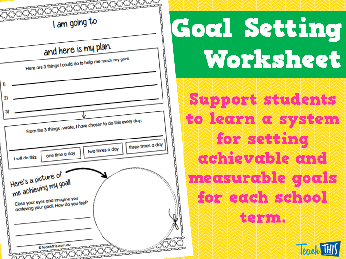 Goal Setting Worksheet