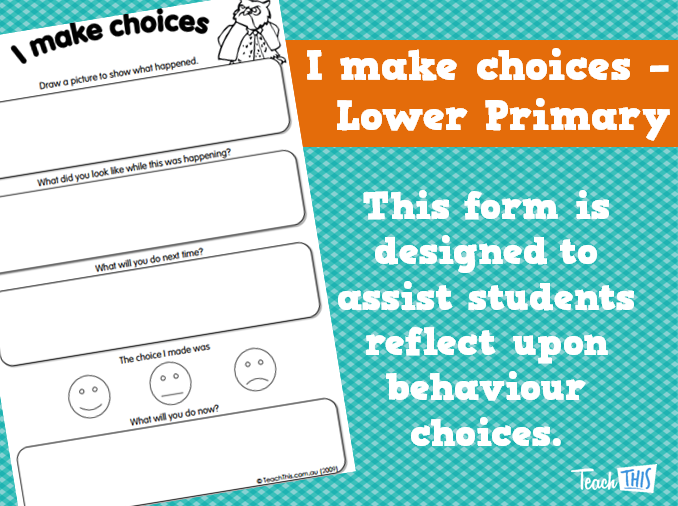 I make choices - Lower Primary