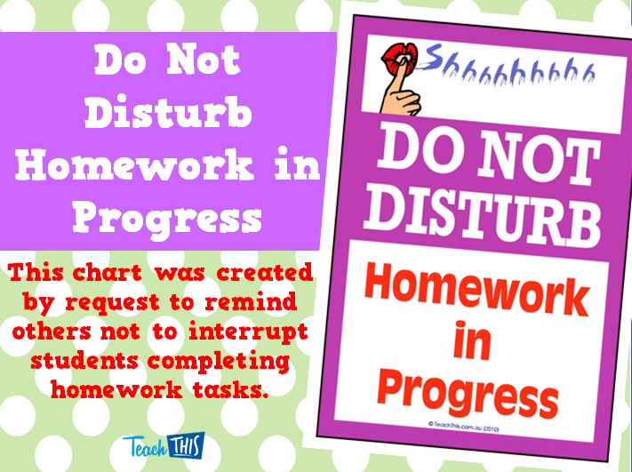 Do Not Disturb - Homework in Progress