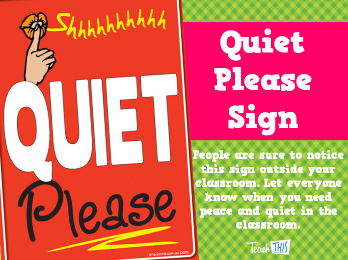 Quiet Please Sign