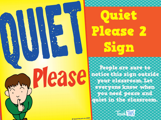 Quiet Please 2 Sign