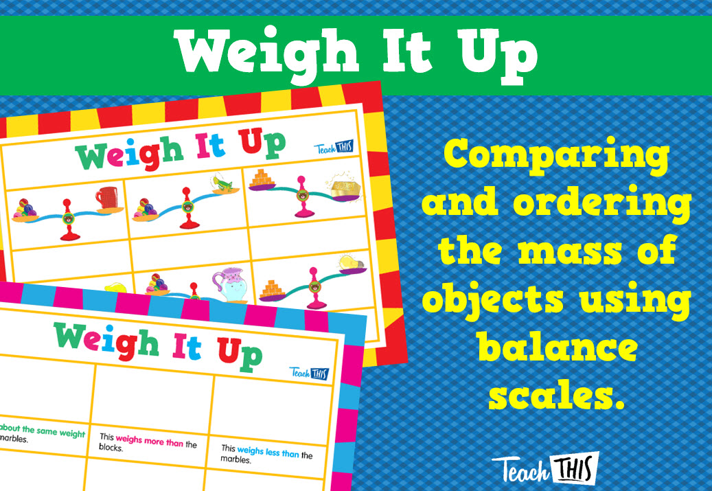 Weigh It Up - Introducing Balance Scales