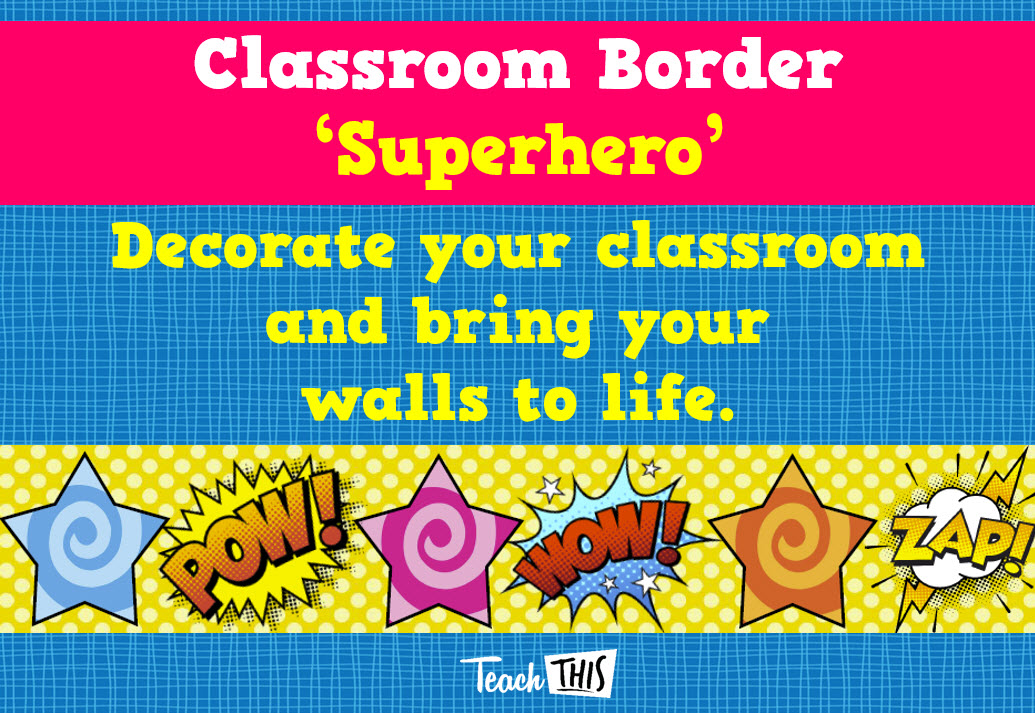 Classroom Border - Superhero