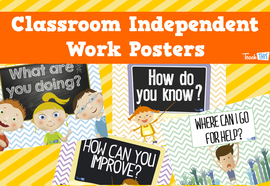 Classroom Independent Work Posters