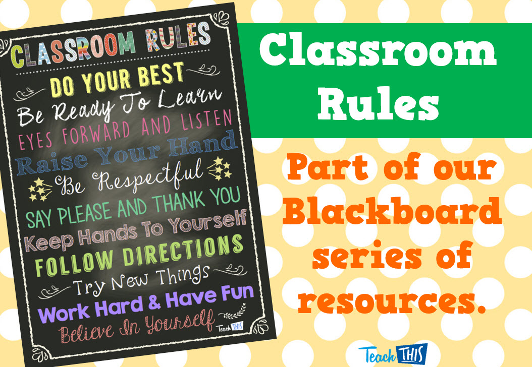 Classroom Rules - Blackboard Series