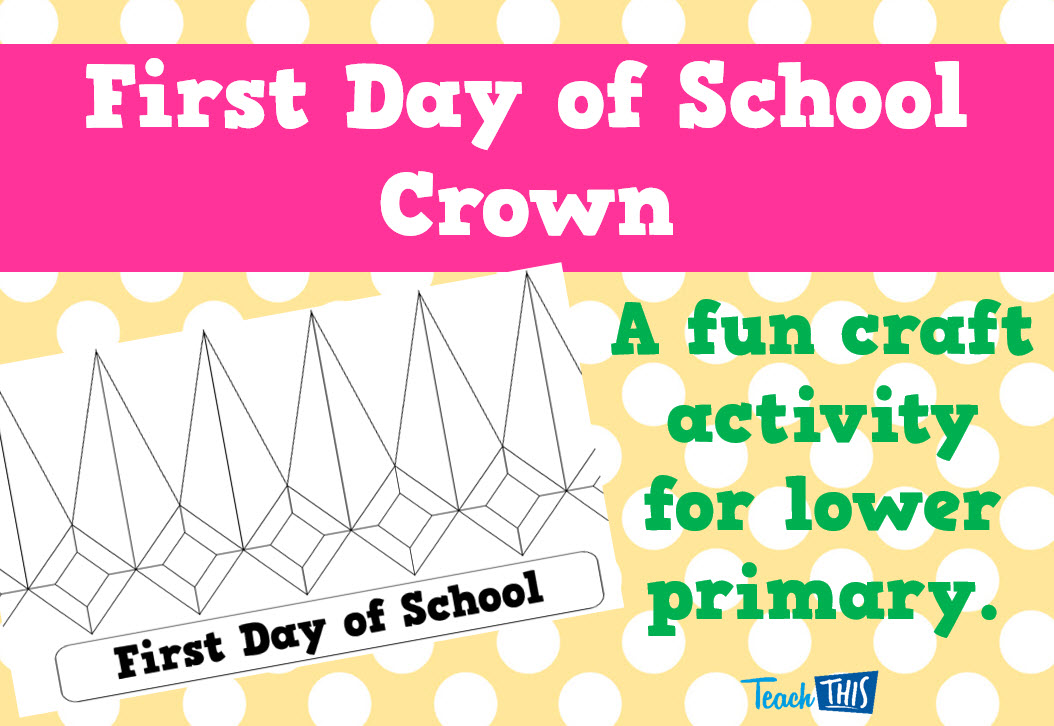 First Day of School Crown