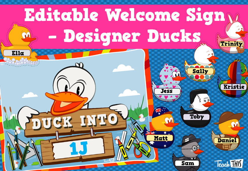 Designer Duck Classroom Welcome Display - Editable