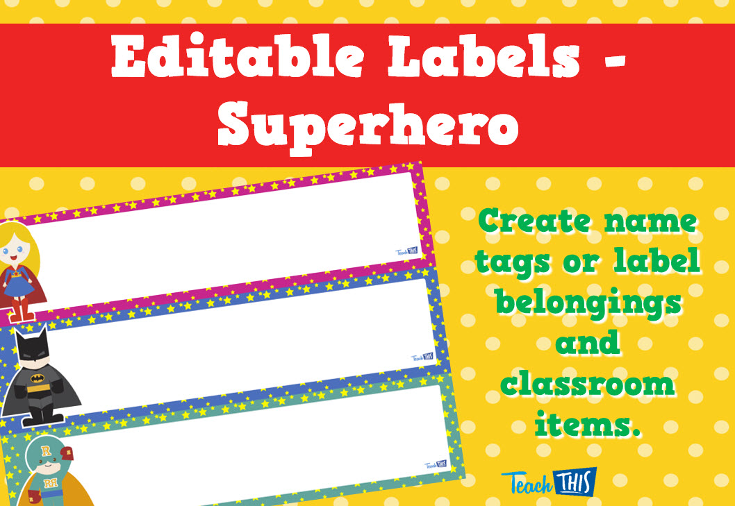 Superhero Name Tags - Editable