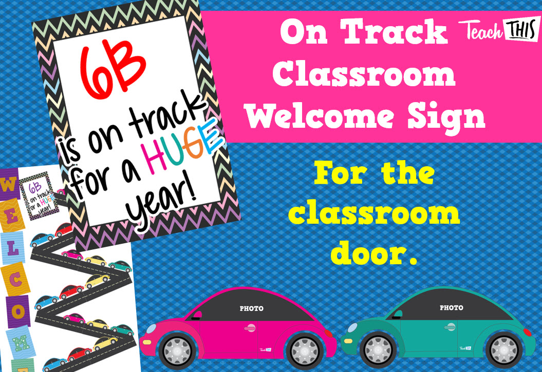 We're On Track - Classroom Welcome Sign