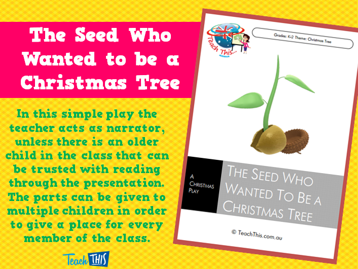 The Seed Who Wanted to be a Christmas Tree