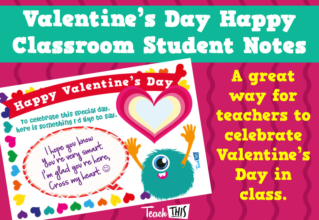 Valentine's Day Happy Classroom Student Notes