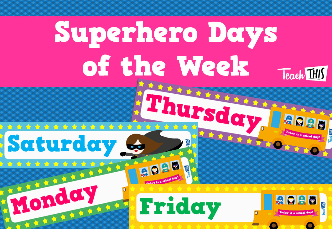 Superhero - Days of the Week