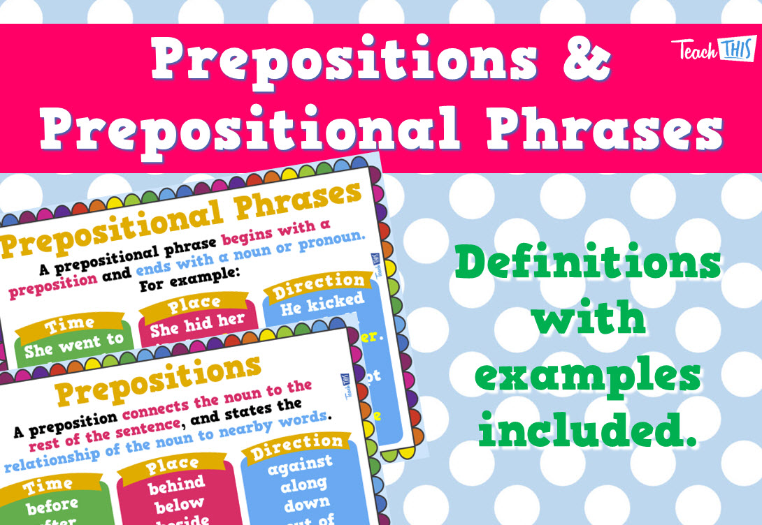 Prepositions & Prepositional Phrases Posters