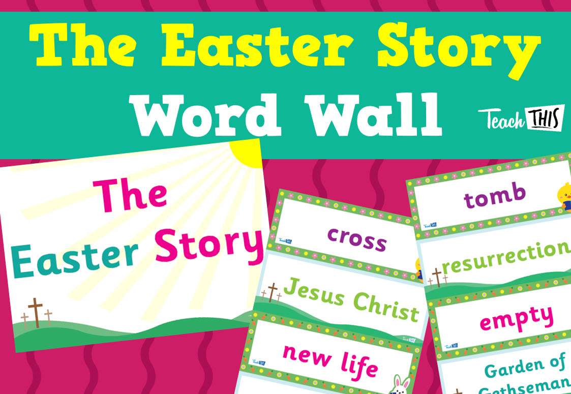 The Easter Story Word Wall