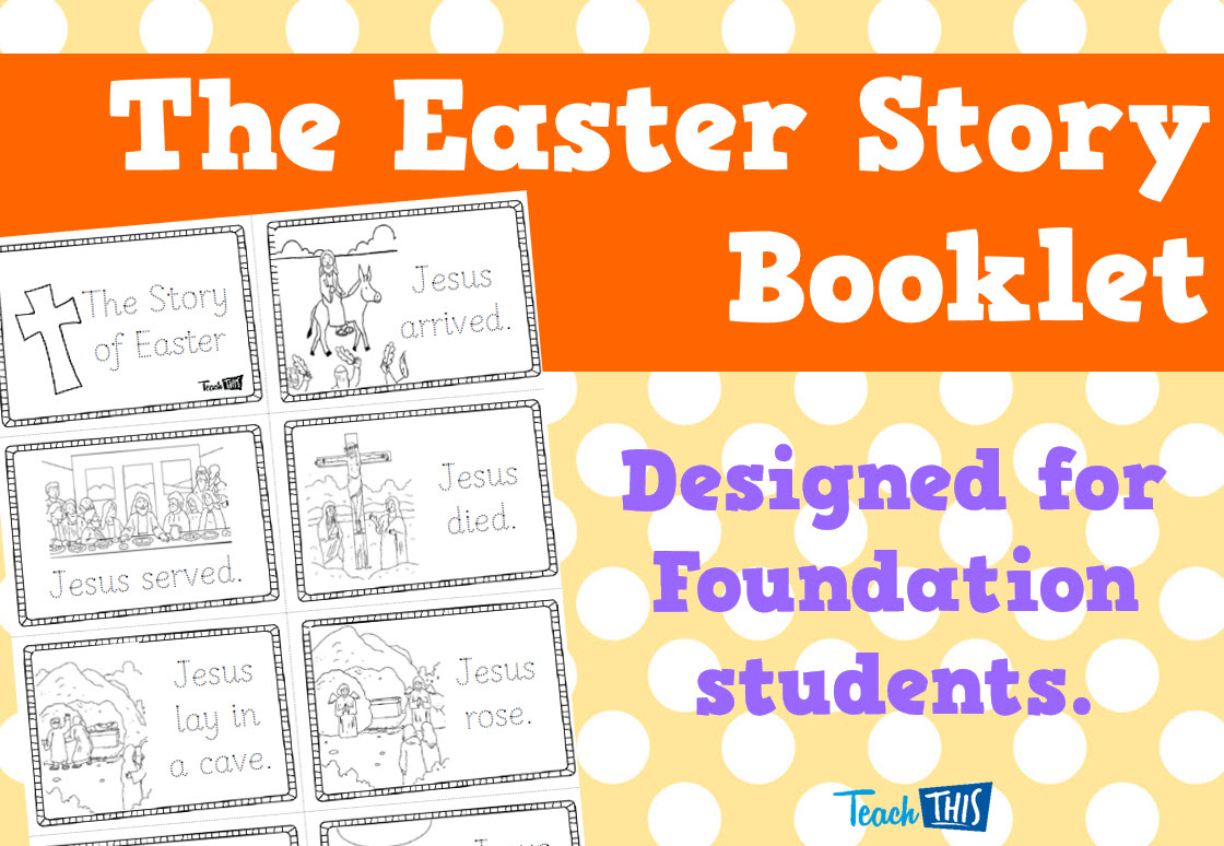 The Story of Easter Booklet - Foundation